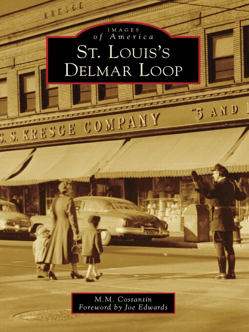 Title details for St. Louis's Delmar Loop by M. M. Costantin - Available